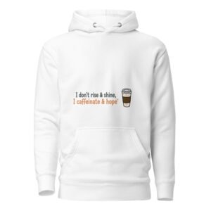 caffeinate and hope hoodie coffee lover unisex sweatshirt