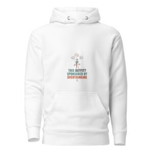 sponsored by overthinking hoodie relatable humor
